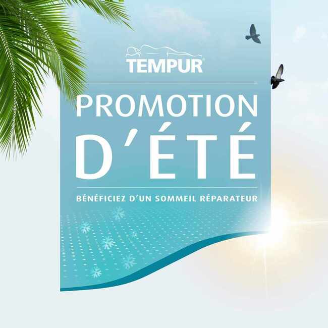 Promotion d'été chez Tempur du 1/07 au 15/09!